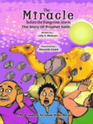 cover image of The Miracle Before the Dangerous Storm - Story of Prophet Salih